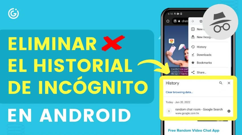 Eliminar el historial del modo incognito Andriod
